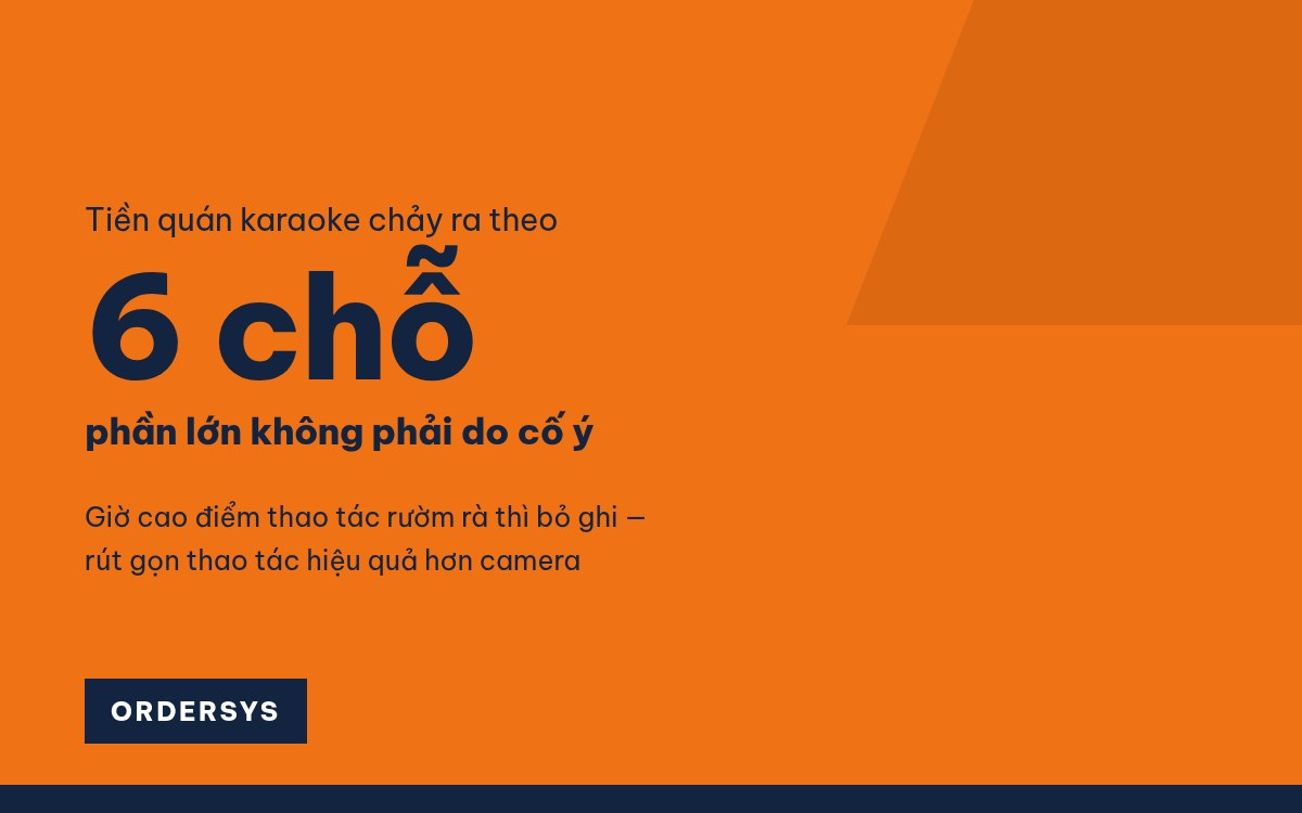 Chống thất thoát quán karaoke