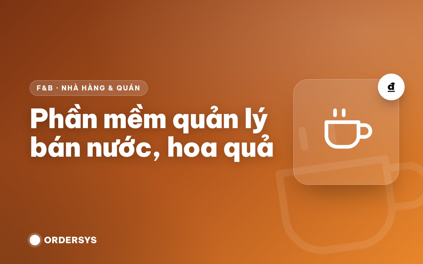 Phần mềm quản lý bán nước, hoa quả