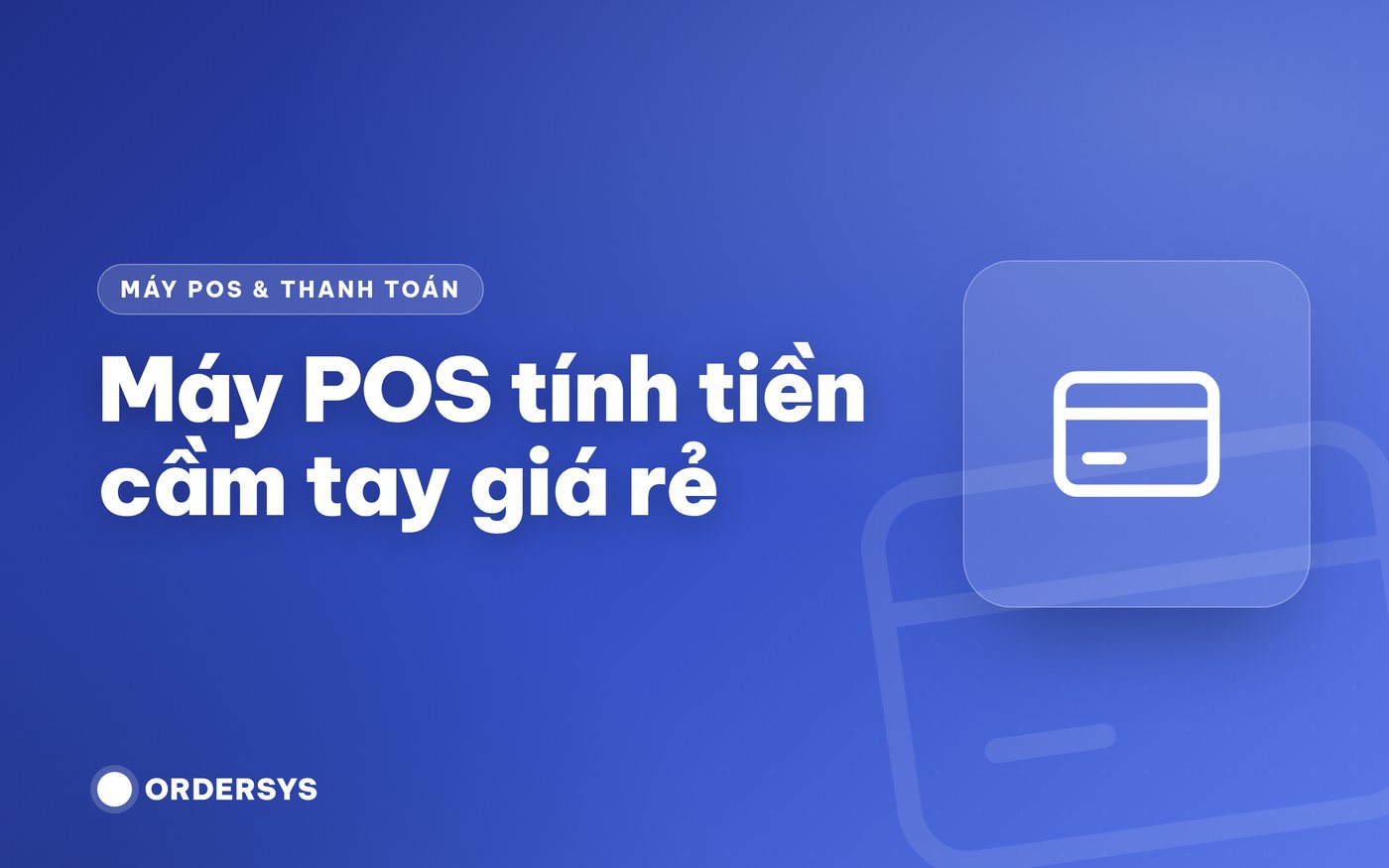 Máy POS tính tiền cầm tay giá rẻ