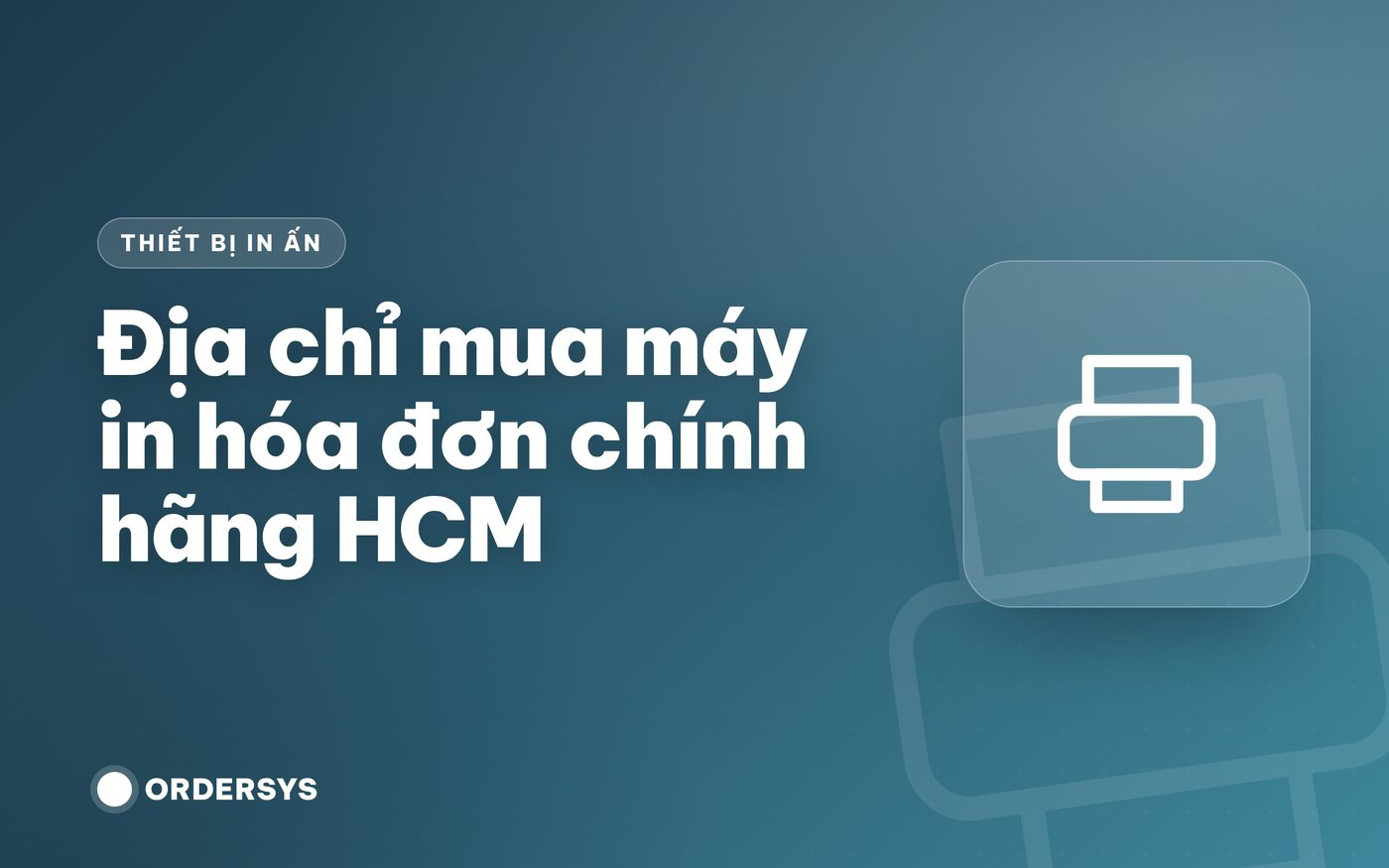 Địa chỉ mua máy in hóa đơn chính hãng HCM