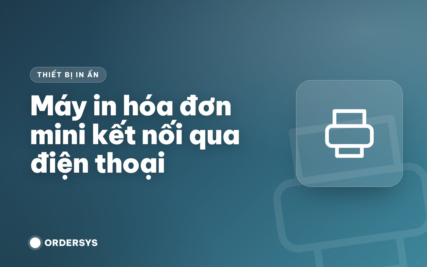 Máy in hóa đơn mini kết nối qua điện thoại
