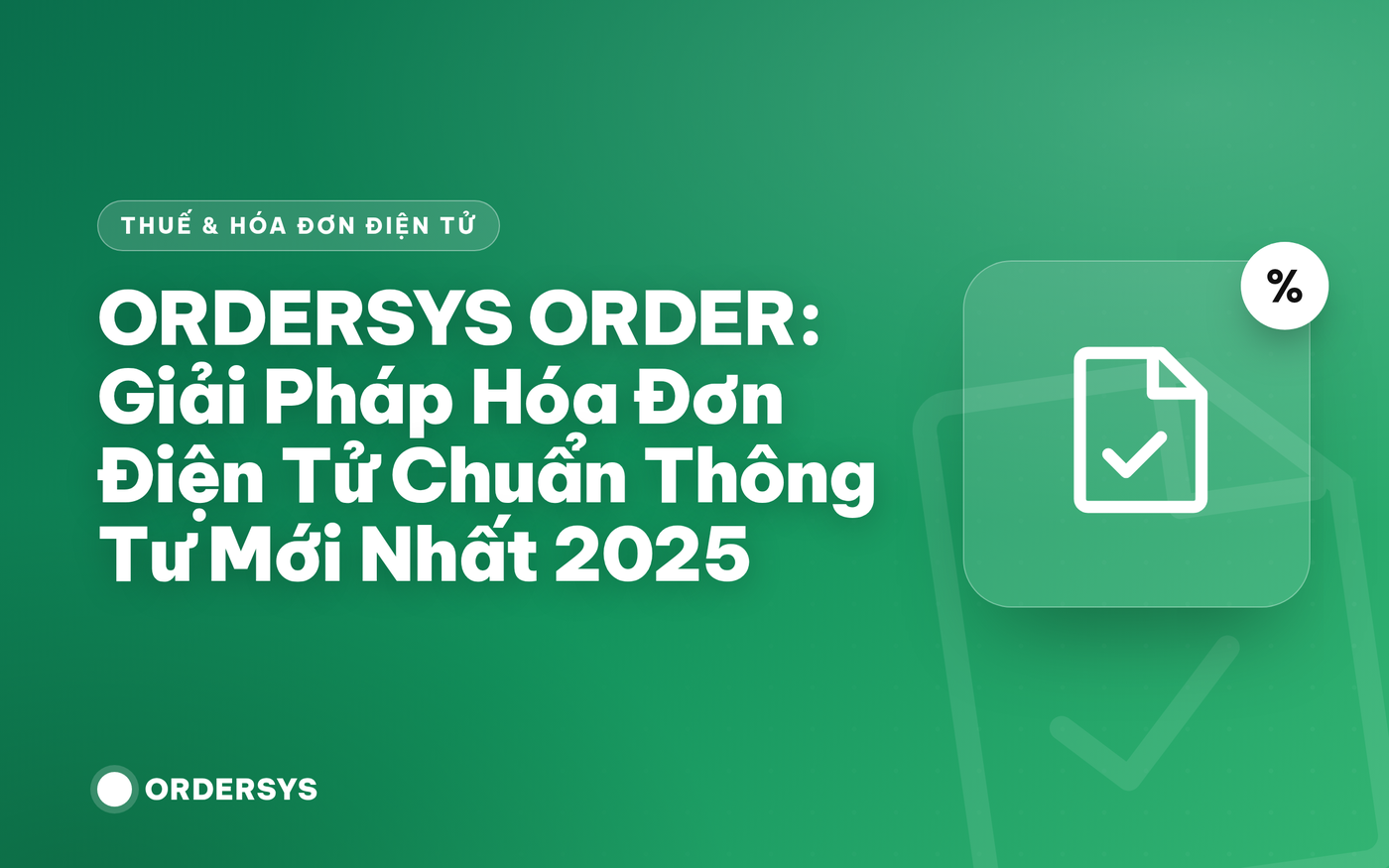 ORDERSYS ORDER: 2025년 최신 시행규칙 기준 전자세금계산서 솔루션