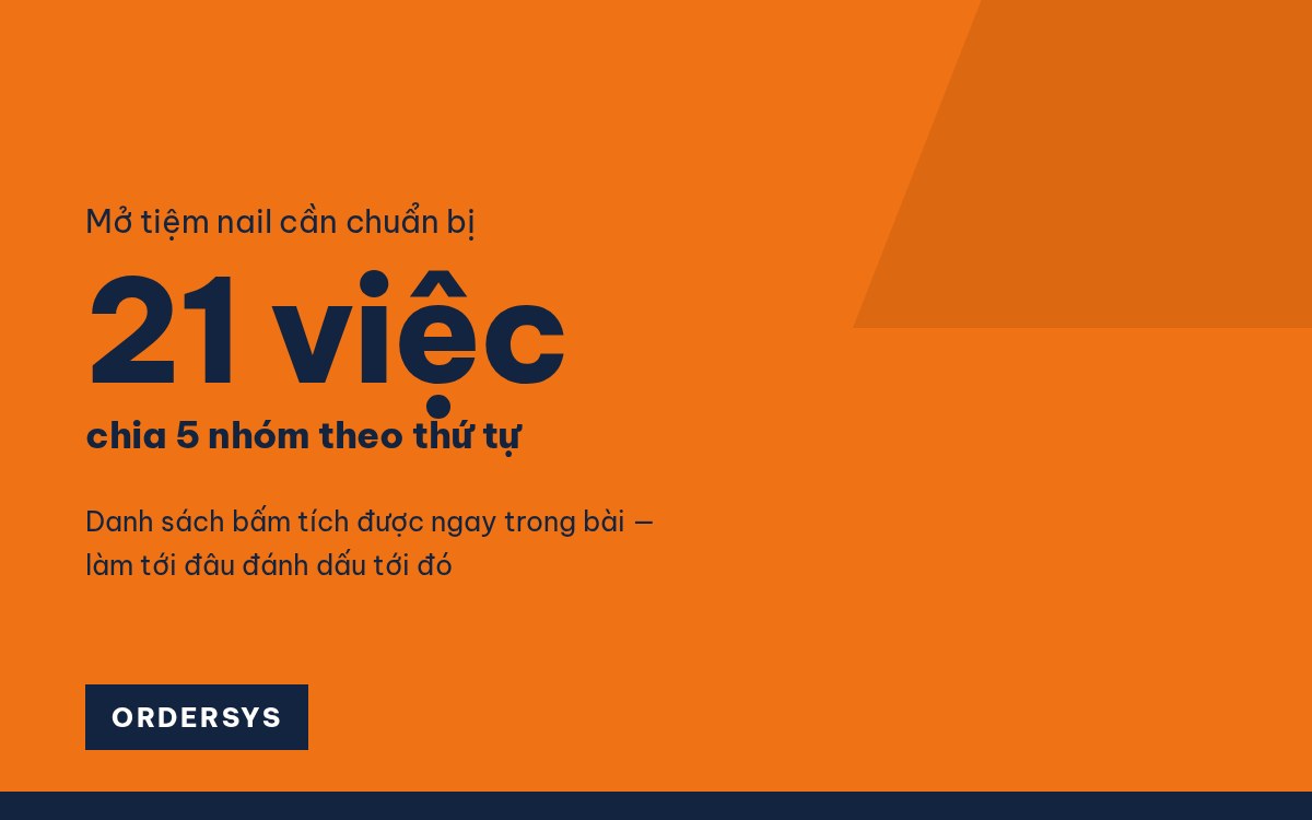 Mở tiệm nail cần chuẩn bị những gì?