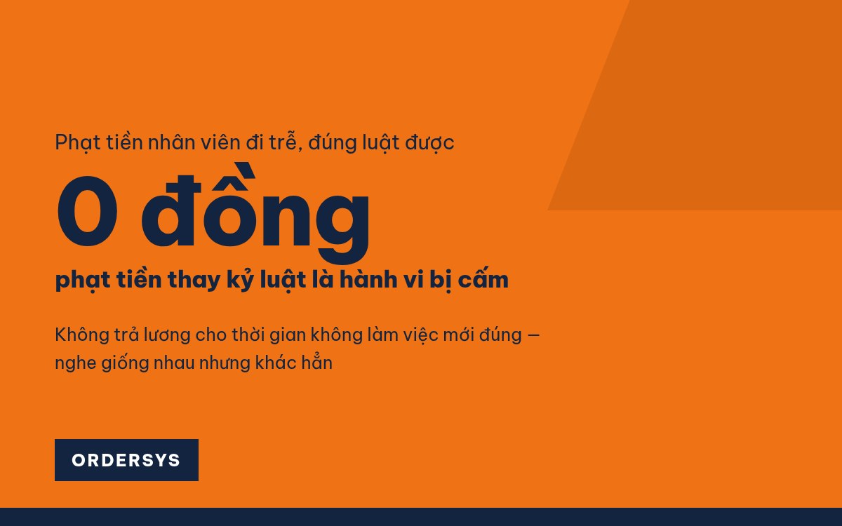Nội quy lao động và kỷ luật cho quán: phạt tiền là vi phạm