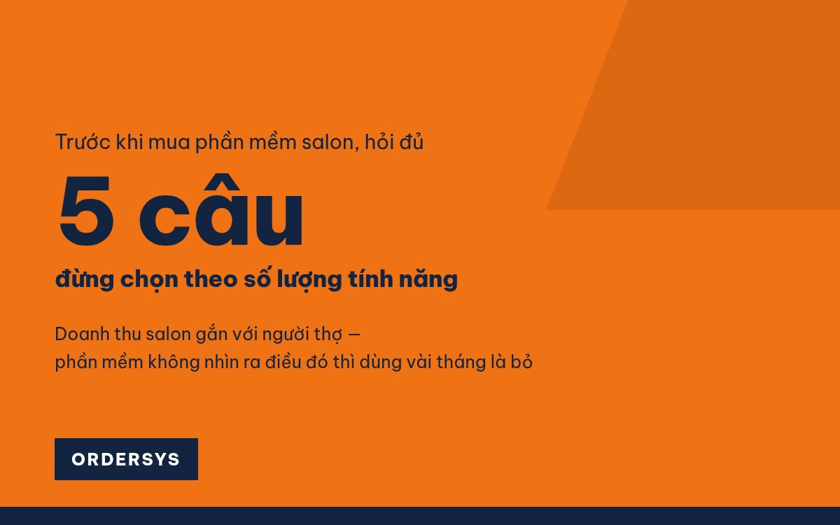 Phần mềm quản lý salon tóc cần những gì?