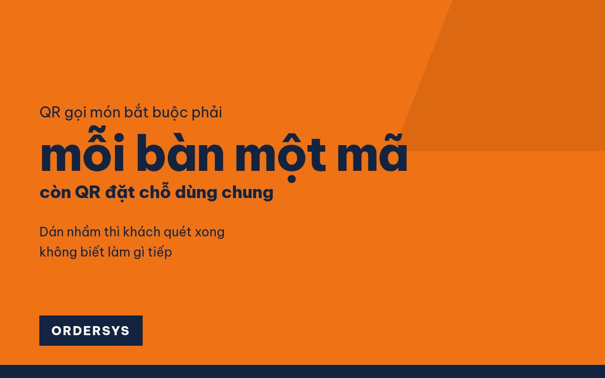 QR đặt chỗ và QR gọi món khác nhau chỗ nào? Quán nên dùng cái nào trước
