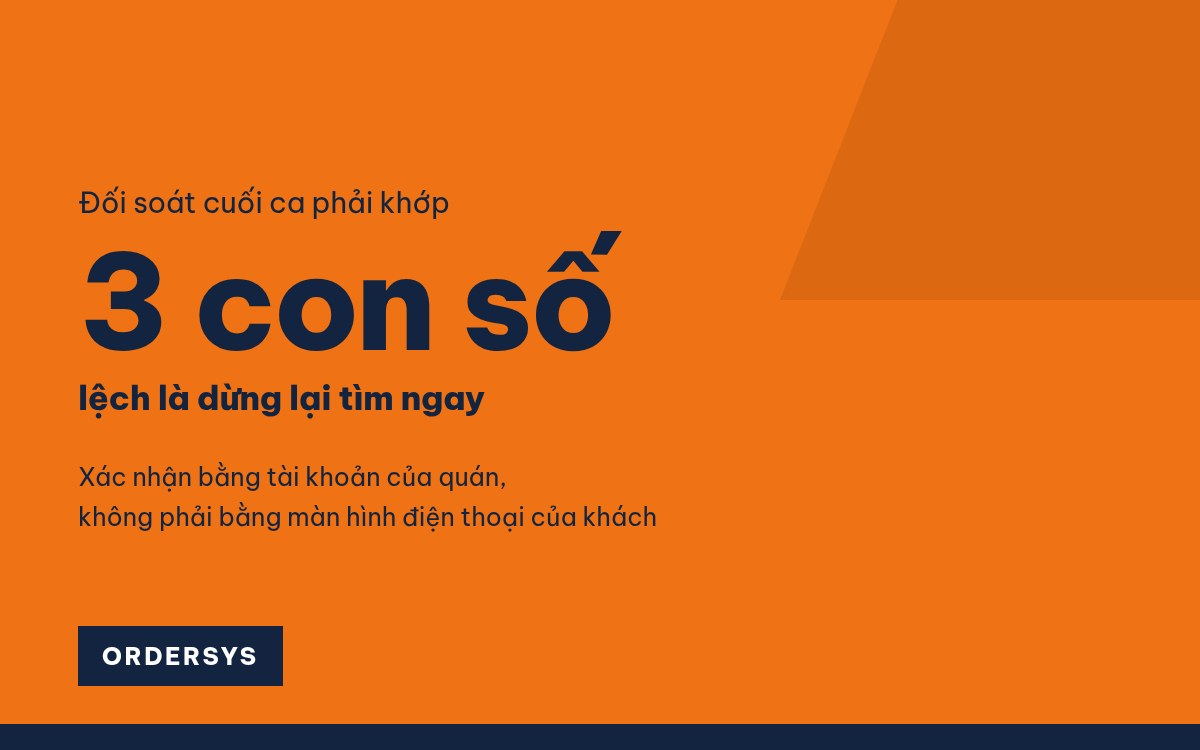Thanh toán QR tại quán: đối soát thế nào cho không thất thoát
